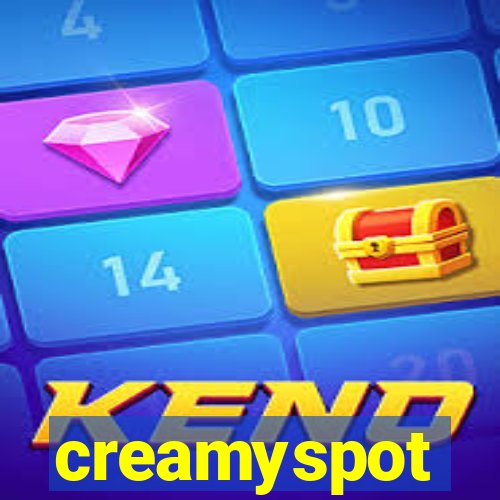 creamyspot