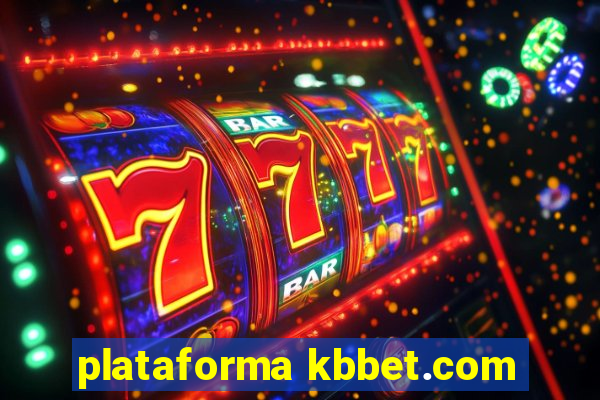 plataforma kbbet.com