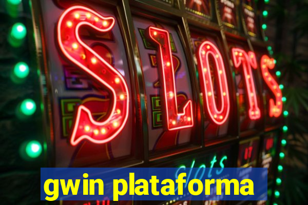 gwin plataforma