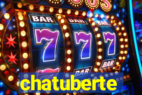 chatuberte