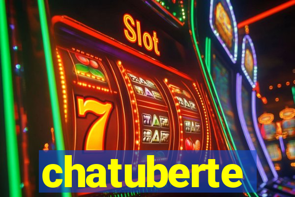 chatuberte