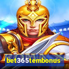 bet365tembonus