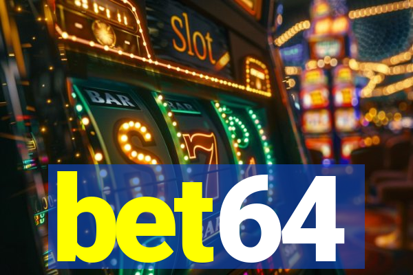 bet64