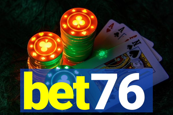 bet76