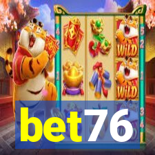 bet76