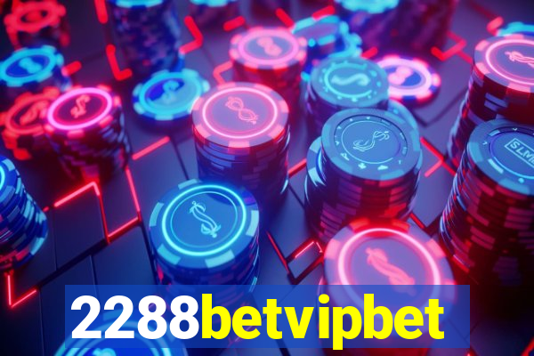 2288betvipbet