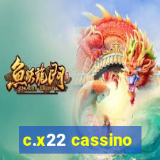 c.x22 cassino