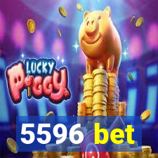 5596 bet