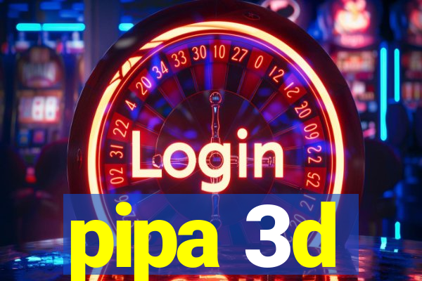 pipa 3d