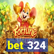 bet 324