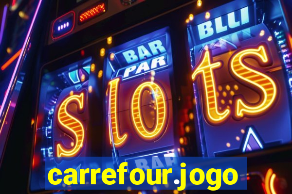 carrefour.jogo cassino online