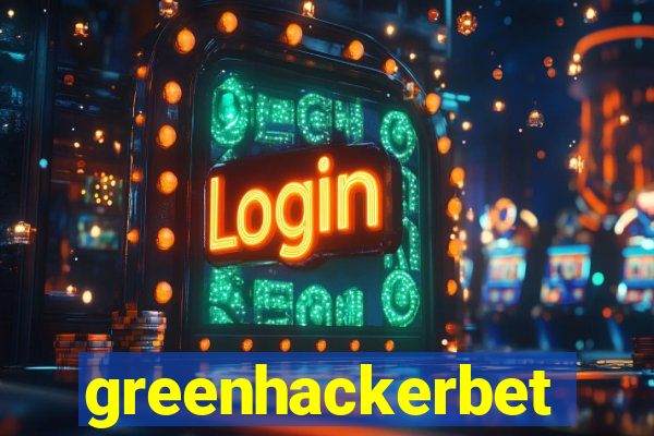 greenhackerbet