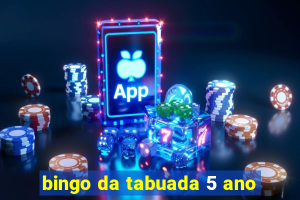 bingo da tabuada 5 ano