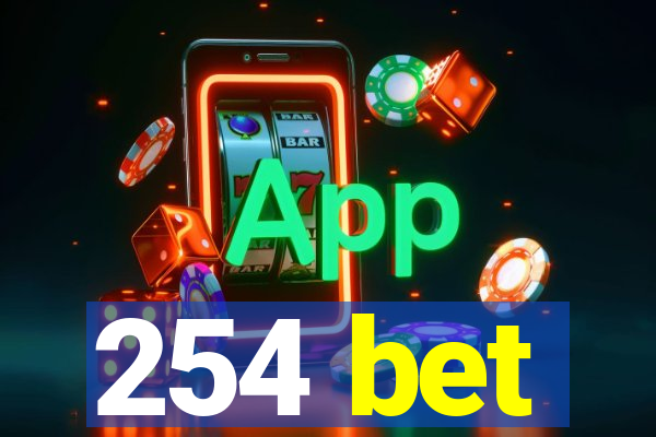 254 bet