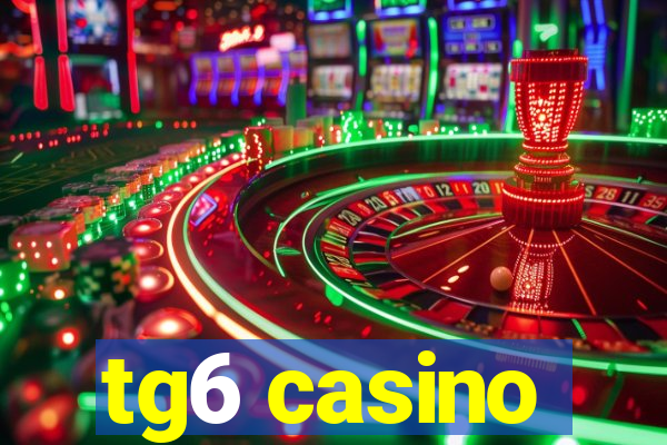 tg6 casino