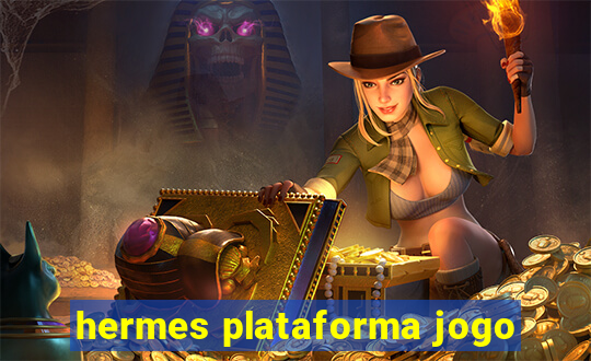 hermes plataforma jogo