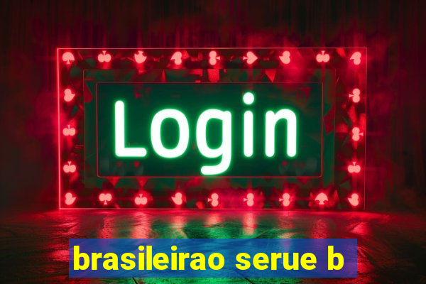 brasileirao serue b