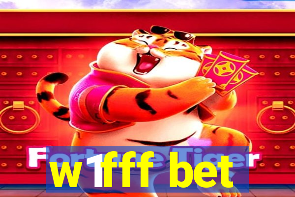 w1fff bet