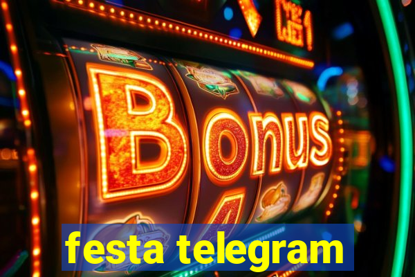 festa telegram