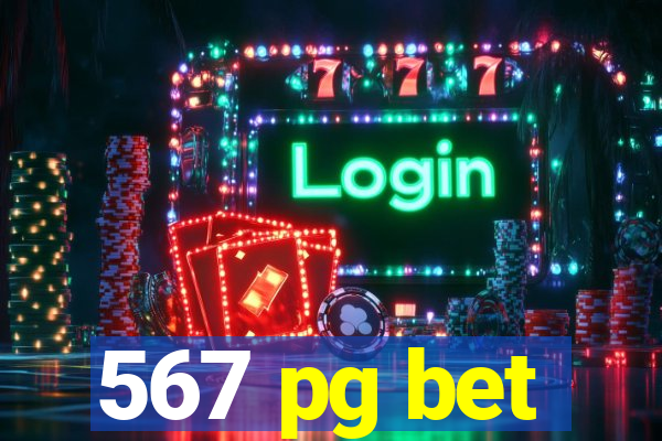 567 pg bet