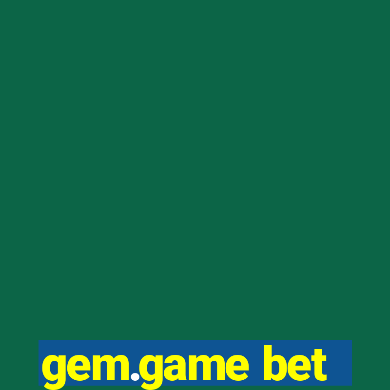 gem.game bet