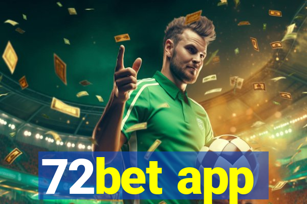 72bet app