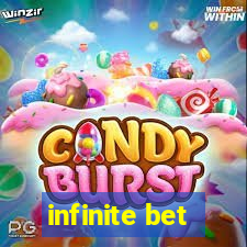 infinite bet