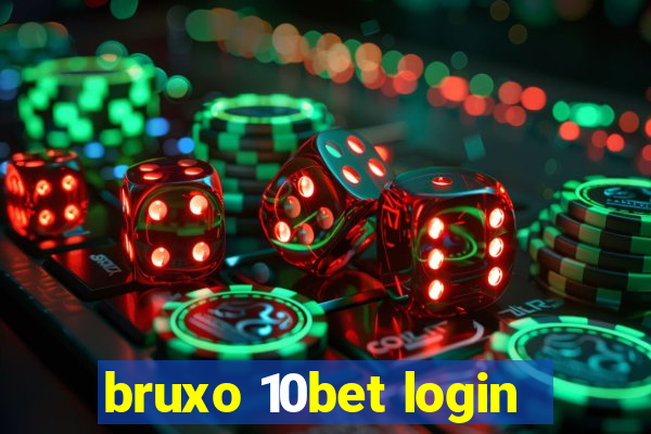 bruxo 10bet login