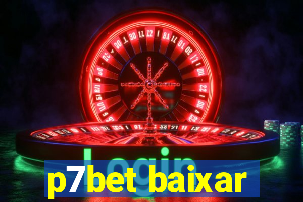 p7bet baixar