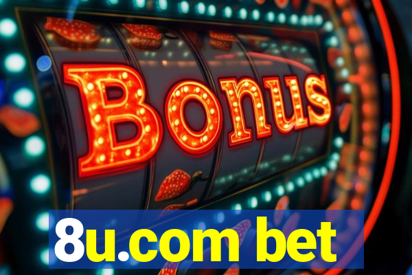 8u.com bet