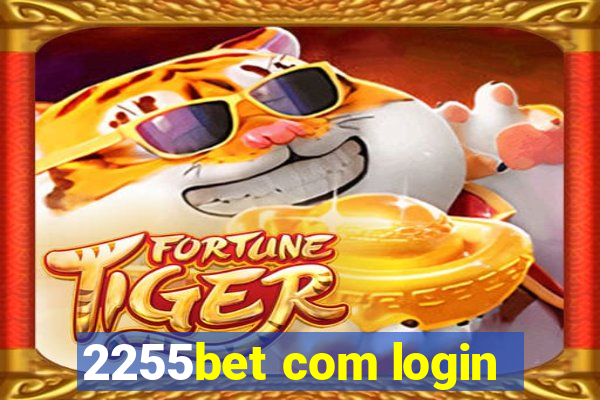 2255bet com login