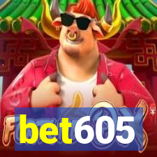 bet605