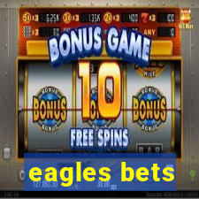 eagles bets