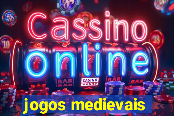 jogos medievais