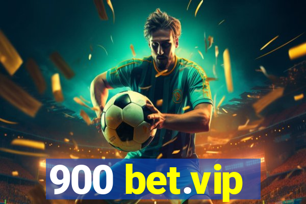 900 bet.vip