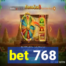 bet 768