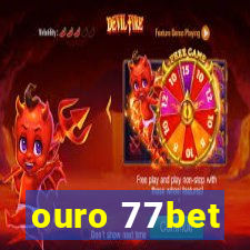 ouro 77bet