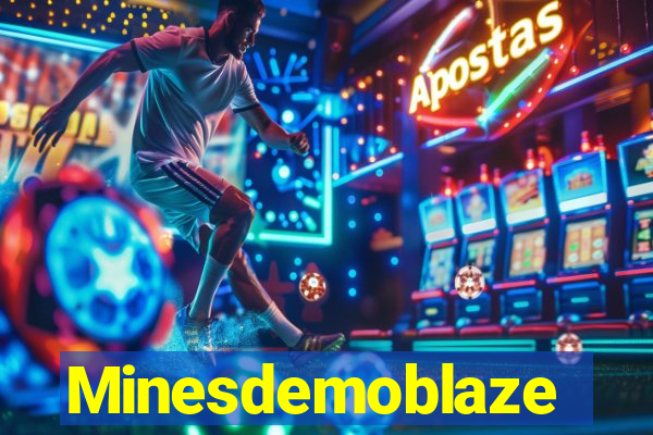 Minesdemoblaze