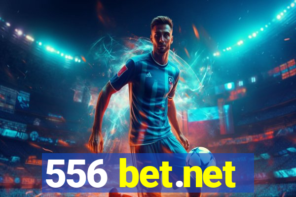 556 bet.net