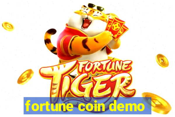 fortune coin demo