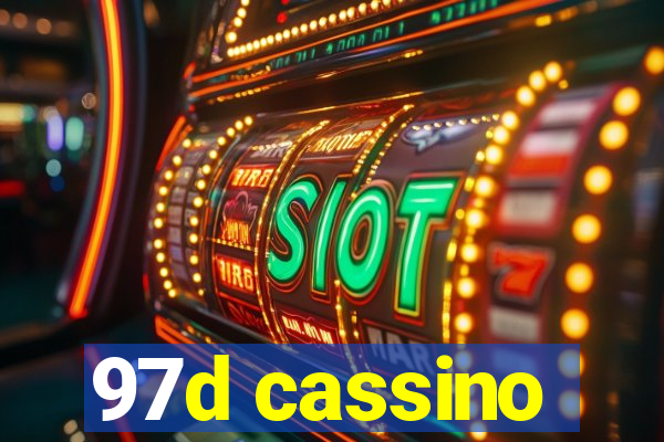 97d cassino