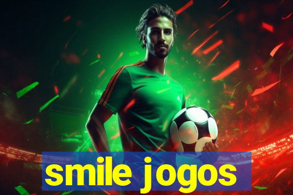 smile jogos