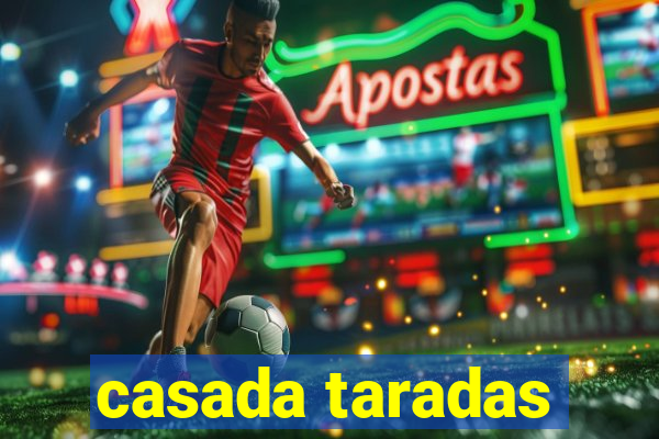 casada taradas