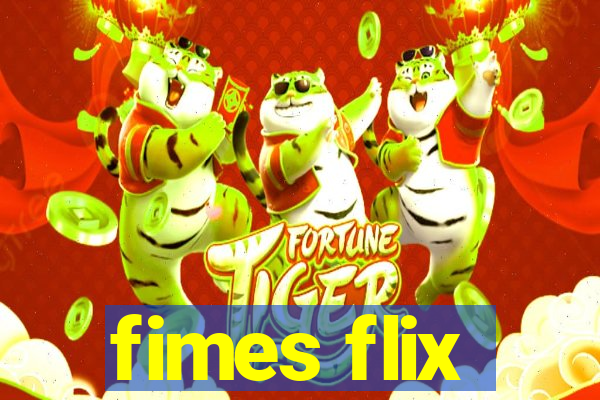 fimes flix