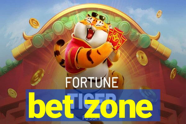 bet zone