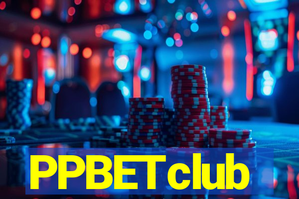 PPBETclub