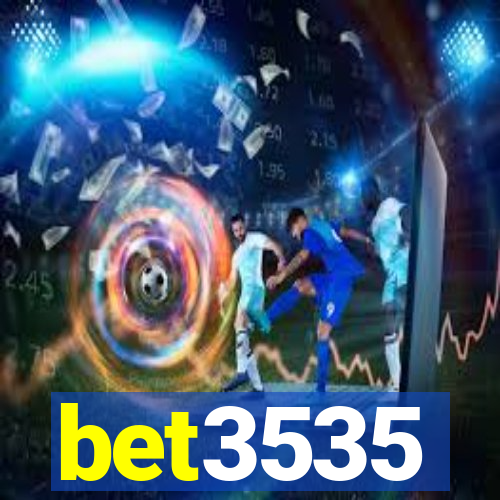 bet3535