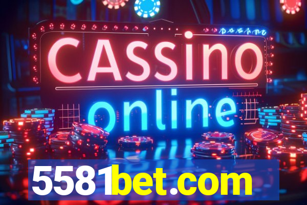 5581bet.com