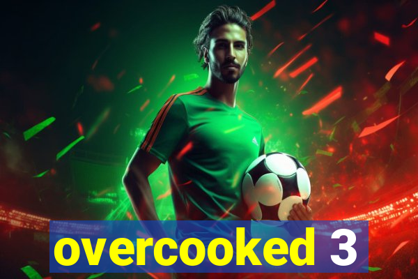 overcooked 3