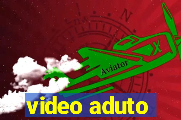 video aduto